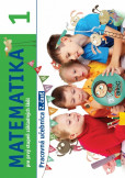 Matematika 1. pre prvý stupeň základných škôl Matematika 1. pre prvý stupeň základných škôl