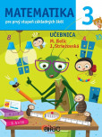 Matematika 3. pre prvý stupeň základných škôl Matematika 3. pre prvý stupeň základných škôl