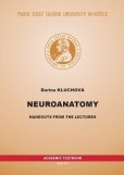 Neuroanatomy: Handouts from the lectures, 2. vydanie Neuroanatomy: Handouts from the lectures, 2. vydanie