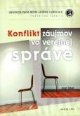 Konflikt záujmov vo verejnej správe Konflikt záujmov vo verejnej správe