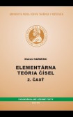 Elementárna teória čísel II. časť Elementárna teória čísel II. časť