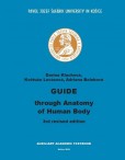 Guide through Anatomy of Human Body Guide through Anatomy of Human Body