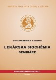 Lekárska biochémia - semináre, 2. vydanie