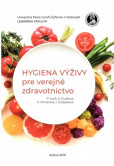 Hygiena výživy pre verejné zdravotníctvo Hygiena výživy pre verejné zdravotníctvo