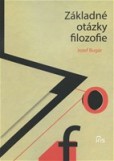 Základné otázky filozofie Základné otázky filozofie