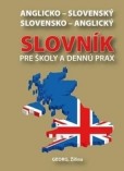 Anglicko-slovenský slovensko-anglický slovník pre školy a dennú prax Anglicko-slovenský slovensko-anglický slovník pre školy a dennú prax