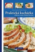 Praktická kuchárka (obľúbené recepty Zdenky Horeckej) Praktická kuchárka (obľúbené recepty Zdenky Horeckej)