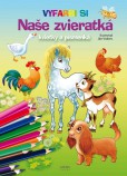 Vyfarbi si: Naše zvieratká, kvietky a písmenká Vyfarbi si: Naše zvieratká, kvietky a písmenká