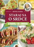 Staraj sa o srdce. Stravuj sa zdravo. Staraj sa o srdce. Stravuj sa zdravo.