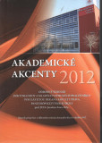 Akademické akcenty 2012 Akademické akcenty 2012