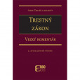 Trestný zákon. Veľký komentár. 2. Aktualizované vydanie Trestný zákon. Veľký komentár. 2. Aktualizované vydanie
