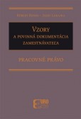 Vzory a povinná dokumentácia zamestnávateľa - Pracovné právo