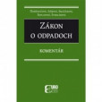 Novela Zákona o odpadoch 312/2018 Z. z. - Komentár Novela Zákona o odpadoch 312/2018 Z. z. - Komentár