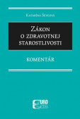 Zákon o zdravotnej starostlivosti – Komentár