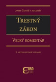 Trestný zákon - Veľký komentár (5. aktualizované vydanie) Trestný zákon - Veľký komentár (5. aktualizované vydanie)