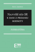 Najvyšší súd SR k dani z pridanej hodnoty - Judikatúra Najvyšší súd SR k dani z pridanej hodnoty - Judikatúra