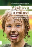 Výchova a milosť Výchova a milosť