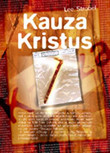 Kauza Kristus - 3. vydanie Kauza Kristus - 3. vydanie