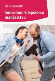 Smiechom k lepšiemu manželstvu Smiechom k lepšiemu manželstvu