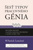 Šesť typov pracovného génia Šesť typov pracovného génia