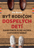 Byť rodičom dospelých detí Byť rodičom dospelých detí