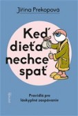 Keď dieťa nechce spať Keď dieťa nechce spať