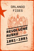 Revolučné Rusko 1891 – 1991 Revolučné Rusko 1891 – 1991