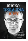 Rusko, Ukrajina a my Rusko, Ukrajina a my