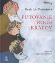 Putovanie troch kráľov Putovanie troch kráľov