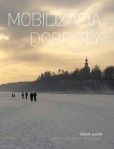Mobilizácia dobroty Mobilizácia dobroty