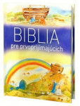 Biblia pre prvoprijímajúcich Biblia pre prvoprijímajúcich