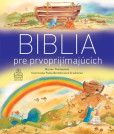 Biblia pre prvoprijímajúcich Biblia pre prvoprijímajúcich