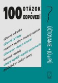 100 otázok a odpovedí - Účtovanie JÚ a PÚ 100 otázok a odpovedí - Účtovanie JÚ a PÚ