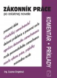 Zákonník práce s komentárom po ostatnej novele (2019) Zákonník práce s komentárom po ostatnej novele (2019)