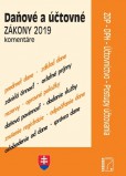 Daňové a účtovné zákony 2019 - komentáre Daňové a účtovné zákony 2019 - komentáre