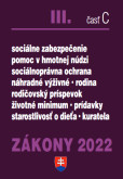 Zákony III časť C 2022 - Sociálne zákony, sociálne služby, sociálnoprávna ochranadetí a kuratela