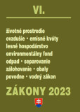 Zákony VI 2023 - životné prostredie - Úplné znenie po novelách k 1. 1. 2023 Zákony VI 2023 - životné prostredie - Úplné znenie po novelách k 1. 1. 2023