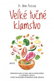 Veľké tučné klamstvo Veľké tučné klamstvo