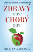 Zdravý otec, chorý otec Zdravý otec, chorý otec