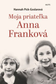 Moja priateľka Anna Franková Moja priateľka Anna Franková