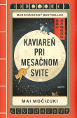 Kaviareň Pri mesačnom svite Kaviareň Pri mesačnom svite