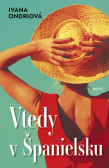 Vtedy v Španielsku Vtedy v Španielsku