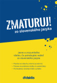 Zmaturuj zo slovenského jazyka Zmaturuj zo slovenského jazyka