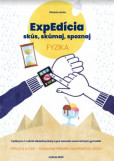 ExpEdícia - Fyzika pre 7. ročník základnej školy a pre sekundu osemročných  gymnázií, pracovná učebn