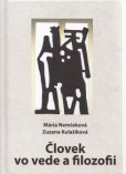 Človek vo vede a filozofii Človek vo vede a filozofii