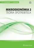 Mikroekonómia 2 – teória spotrebiteľa Mikroekonómia 2 – teória spotrebiteľa