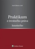 Praktikum z trestného práva hmotného Praktikum z trestného práva hmotného