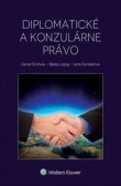Diplomatické a konzulárne právo Diplomatické a konzulárne právo
