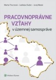 Pracovnoprávne vzťahy v územnej samospráve Pracovnoprávne vzťahy v územnej samospráve