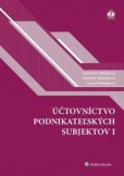 Účtovníctvo podnikateľských subjektov I, 2.vydanie Účtovníctvo podnikateľských subjektov I, 2.vydanie